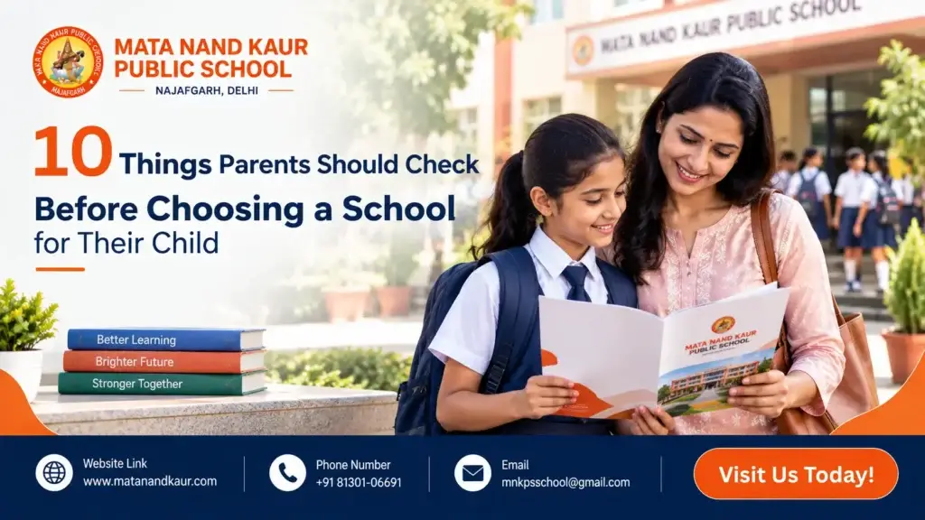 10 Things Parents Should Check Before Choosing a School for Their Child